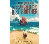 Caribbean Adventures: In Search of the Lost Brother: 1