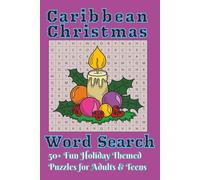Caribbean Christmas Word Search Puzzle Book: Word Search with Easy to Read Print about Caribbean Christmas, Holiday Island Life, Festive Caribbean ... for Holidays, Vacation, and Free Times