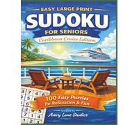 Caribbean Cruise Sudoku for Seniors - Easy Large Print Edition: 100 Easy Puzzles for Seniors and Beginners | Large Print 8.5 x 11 Format for ... Thoughtful Gift for Parents and Grandparents