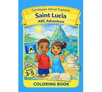 Caribbean Island Explore Saint Lucia ABC Adventure Coloring book
