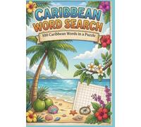 Caribbean Word Search: 100 medium-difficulty puzzles