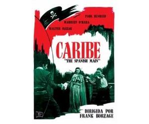 Caribe - The Spanish Main - Director Frank Borzage - Maureen O´Hara, Paul Henreid y Walter Slezak.