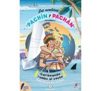 Caribeando Rumbo Al Oeste. Las Aventuras Pachin Y Pachan 2