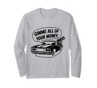 Caricatura Genial con diseño de Muscle Car de los 70 con diseño de Gimme All of Your Money Manga Larga