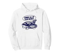 Caricatura Genial con diseño de Muscle Car de los 70 con diseño de Gimme All of Your Money Sudadera con Capucha