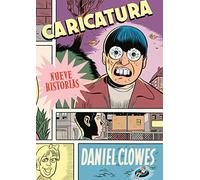 Caricatura, Nueve Historias (NOVELA GRAFICA)