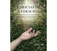 Caricias De La Veracidad Oraciones Del Maestro Lord Sananda Y Otros Ma
