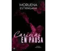 Caricias En Pausa