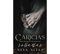Caricias Robadas: Mafia Romance: 5 (Perfectly Imperfect Mafia - En Español)