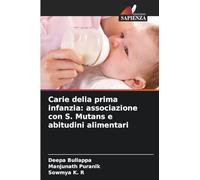 Carie della prima infanzia: associazione con S. Mutans e abitudini alimentari