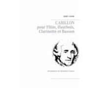 Carillon - Pour Flûte Hautbois Clarinette Et Basson (ebook)