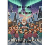 CARILLONEA DE NOCHEBUENA: para niños de 4 a 8 años