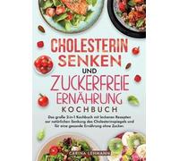 Carina Lehmann Cholesterin Senken und Zuckerfrei (Tapa blanda) (Importación USA)