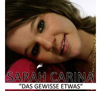Carina, Sarah - Das Gewisse Etwas