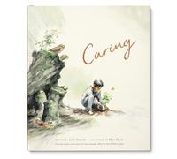 Caring: A Children's Book about the Difference We Can Make in the World (Mentor)