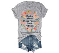 Caring About Other People is Not Political - Camisa retro floral de flores silvestres, camisa unisex, gris, M