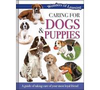 Caring for Dogs & Puppies: Reference Omnibus (Wonders of Learning Padded Foil Book)