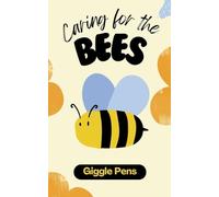 Caring for the Bees (My Unique World)