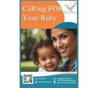 Caring For Your Baby: Your New Born Care