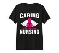 Caring Is The Essence of Nursing Nurse Funny Nurses Camiseta Premium