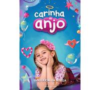Carinha de Anjo. Livro Oficial da Novela