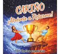Cariño ¡Atrévete a Retarme!: 101 retos en pareja para reír como nunca y romper la rutina, con versión para amigos en cada desafío. Ideal para quedadas, noches inolvidables y como regalo original.