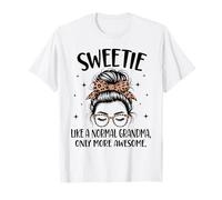 Cariño, como una Abuela Normal, Solo Que más Impresionante el Día de la Madre Camiseta