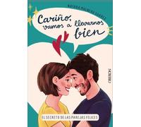 Cariño, vamos a llevarnos bien: El secreto de las parejas felices (Libros singulares)