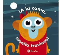 Caritas. ¡A la cama, monito travieso! (Castellano - A PARTIR DE 0 AÑOS - PROYECTO DE 0 A 3 AÑOS - Libros manipulativos)