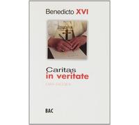Caritas in veritate: Carta apostólica (FUERA DE COLECCIÓN)