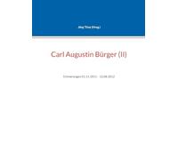 Carl Augustin Bürger (II): Erinnerungen 01.11.1811 - 12.08.1812