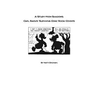 Carl Barks’ Surviving Comic Book Covers