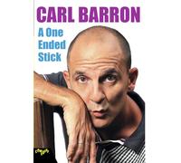 Carl Barron: One Ended Stick [DVD]