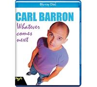 Carl Barron: Whatever Comes Next [Blu-ray]