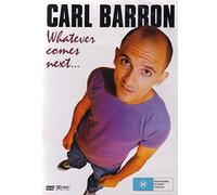 Carl Barron - Whatever Comes Next [Edizione: Regno Unito] [Italia] [DVD]