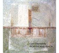 Carl Clements - Forth & Back
