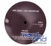 Carl Craig - Carl Craig - Just Another Day - Planet E - PE65277