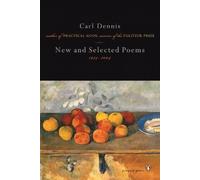 Carl Dennis New and Selected Poems 1974-2004 (Tapa blanda) Penguin Poets
