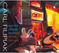 Carl Filipiak and the Jimi Jazz Band - Live at the Cat's Eye