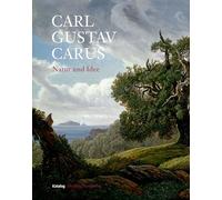Carl Gustav Carus: Natur Und Idee