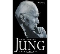Carl Gustav Jung: A Biography