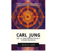 Carl Jung : De La Sincronicidad Y Coincidencia (ebook)