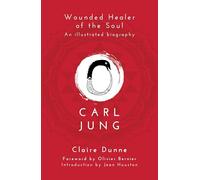 Carl Jung: Wounded Healer of the Soul
