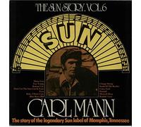 Carl Mann - The Sun Story Vol. 6