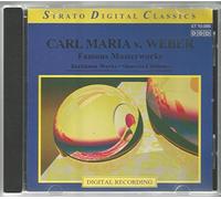 Carl Maria Von Weber - Berühmte Werke (DDD)