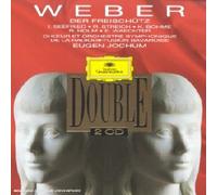 Carl Maria Von Weber - Der Freischutz (Le Freischutz)
