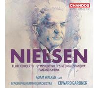 Carl Nielsen: Flute Concerto, Symphony No. 3, Pan and Syrinx