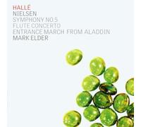 Carl Nielsen, Symphony No. 5, Flute Concerto, March from Aladdin