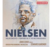 Carl Nielsen: Violin Concerto; Symphony No. 4