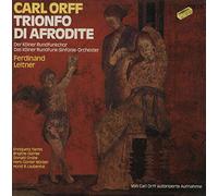 Carl Orff - Carl Orff: Trionfo Di Afrodite